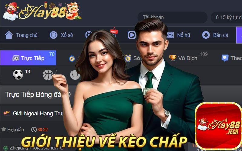 Giới thiệu về kèo chấp HAY88